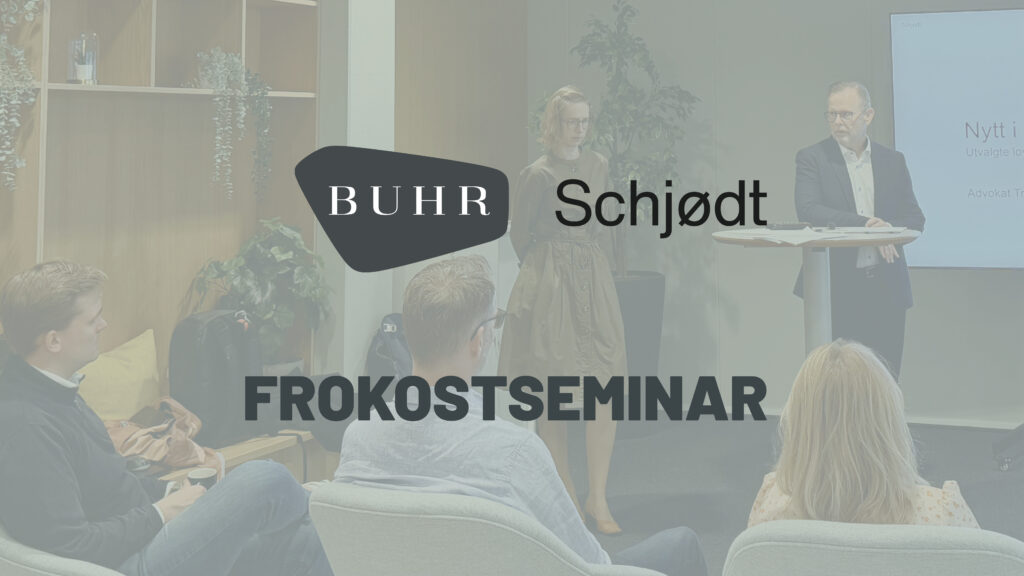 Frokostseminar med BUHR og Schjødt